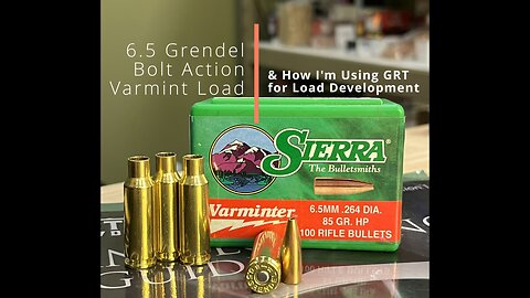 Reloading 6.5 Grendel for a Bolt Action: Varmint Load with the 85gr Sierra Varminter