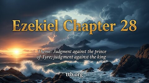 Ezekiel Chapter 28 (Bible Study)