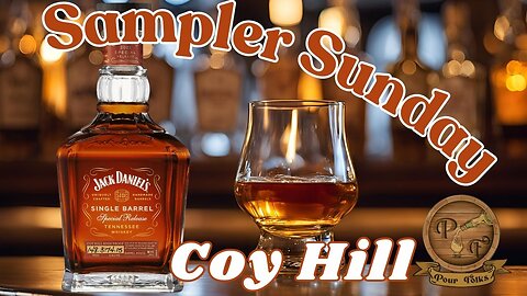 Jack Daniels Coy Hill 2024 | Sampler Sunday