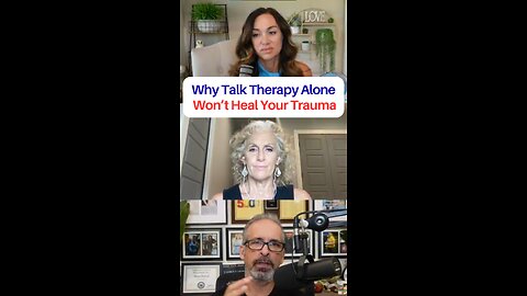 Why Talk Therapy Alone Won't Heal Your Trauma