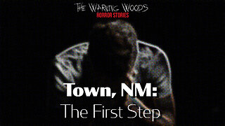 TOWN, NM: THE FIRST STEP