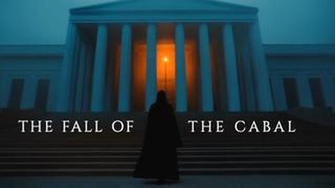 FALL OF THE CABAL- PART 3