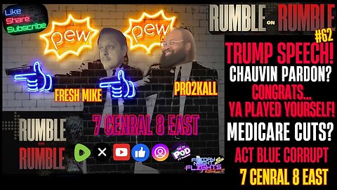 RUMBLEonRUMBLE #62 TRUMP SPEECH! MEDICARE CUTS? ACT BLUE CORRUPT AND MORE!