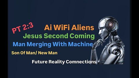 Merge Man, Machines, Aliens, WiFi, Jesus and More