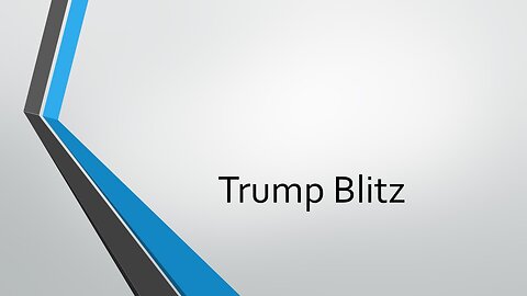 Trump Blitz