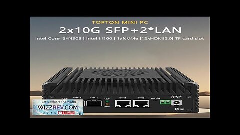 Intel i3 N355 N305 N150 N100 Soft Router12th Gen Firewall Mini PC2x10G Review