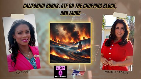 California Burns, ATF on the Chopping Block, and More