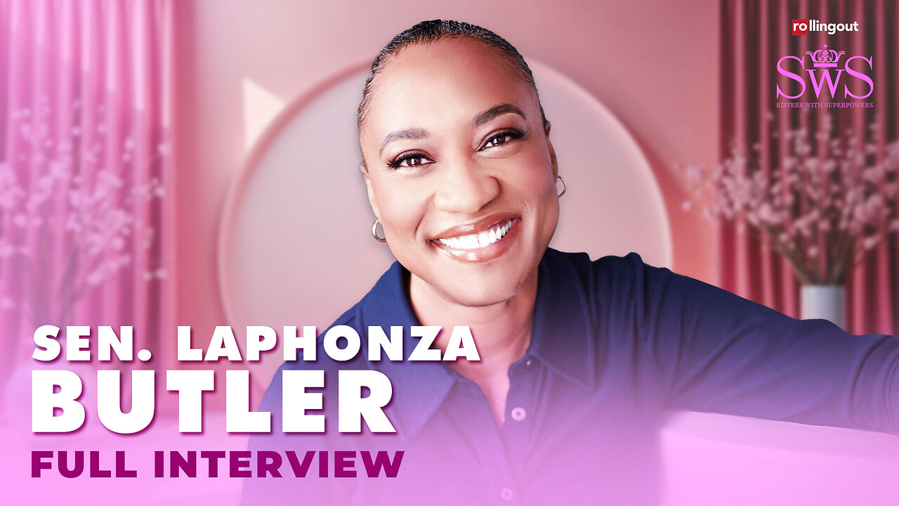 Sisters with Superpowers - Senator Laphonza Butler