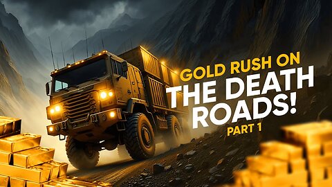 Gold Rush on The Death Roads – Part 1 | SnowRunner Adventure Begins