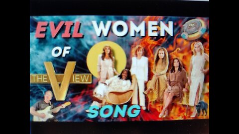 Evil Women (of THE VIEW) - Electric Light Orchestra Evil Woman Parody (Brian Coyne - 2024)