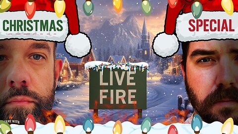 Live Fire: Christmas Special