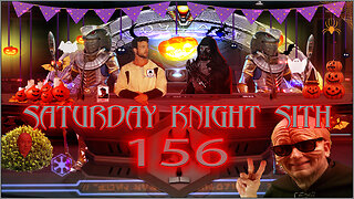 Saturday Knight Sith 156