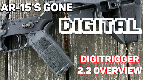 AR-15's Gone DIGITAL: Digitrigger 2.2 Overview.