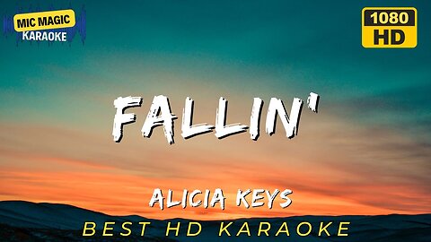 FALLIN' - ALICIA KEYS (HD KARAOKE VERSION)