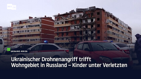 Ukrainischer Drohnenangriff trifft Wohngebiet in Russland – Kinder unter Verletzten