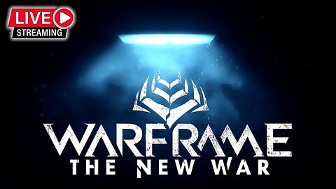 WARFRAME | NOOB Enters The New War PART 2