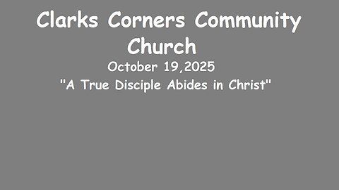 10/19/2025 A True Disciple Abides in Christ