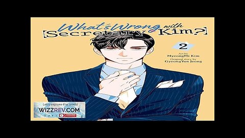 What's Wrong With Secretary Kim?: Volume 2 Review