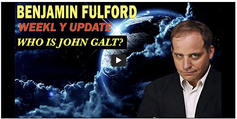 Benjamin Fulford REGULAR WEEKLY UPDATE POST SOS. NEW DEVELOPMENTS, FLYNN IS A CLONE. SGANON