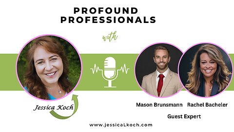 Profound Professionals Interview with Mason Brunsmann & Rachel Bacheler