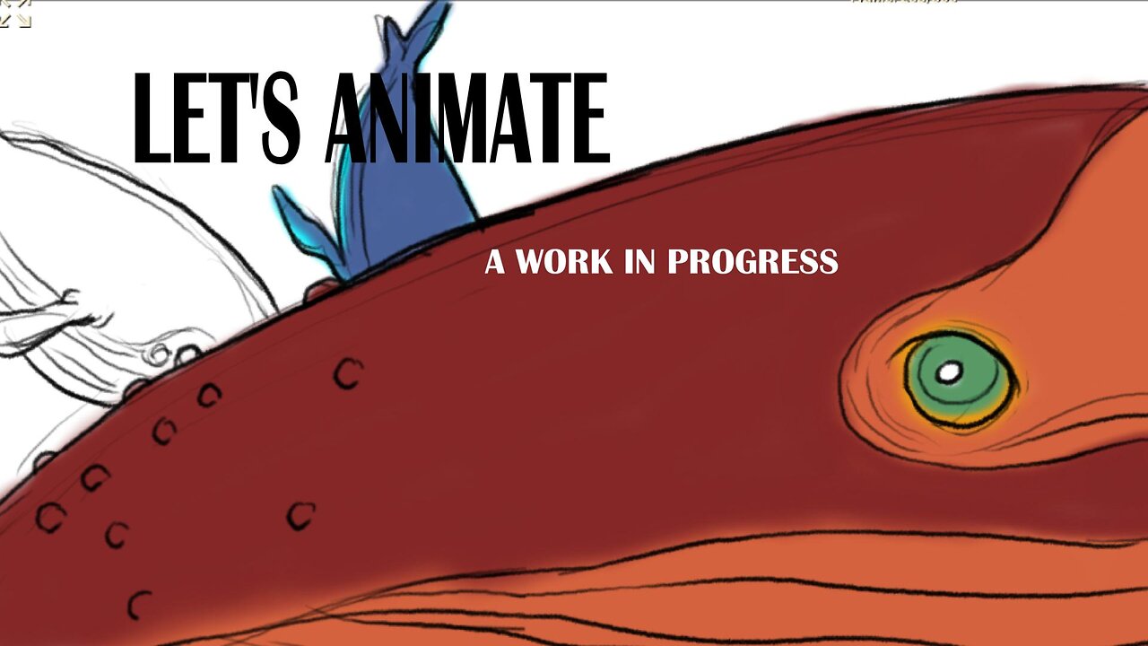 LET'S ANIMATE a work in progress