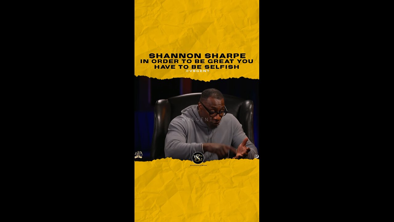@shannonsharpe84 In order to be great you have to be selfish