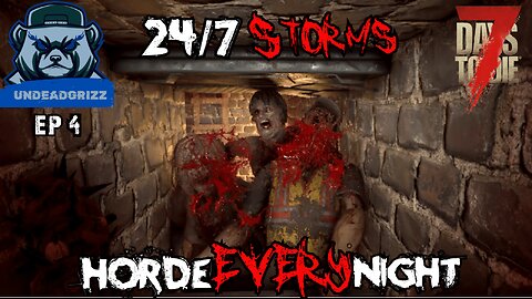 7 Days to Die 24/7 Storms + Horde Every Night | Ep4 – TOWER CONSTRUCTION!