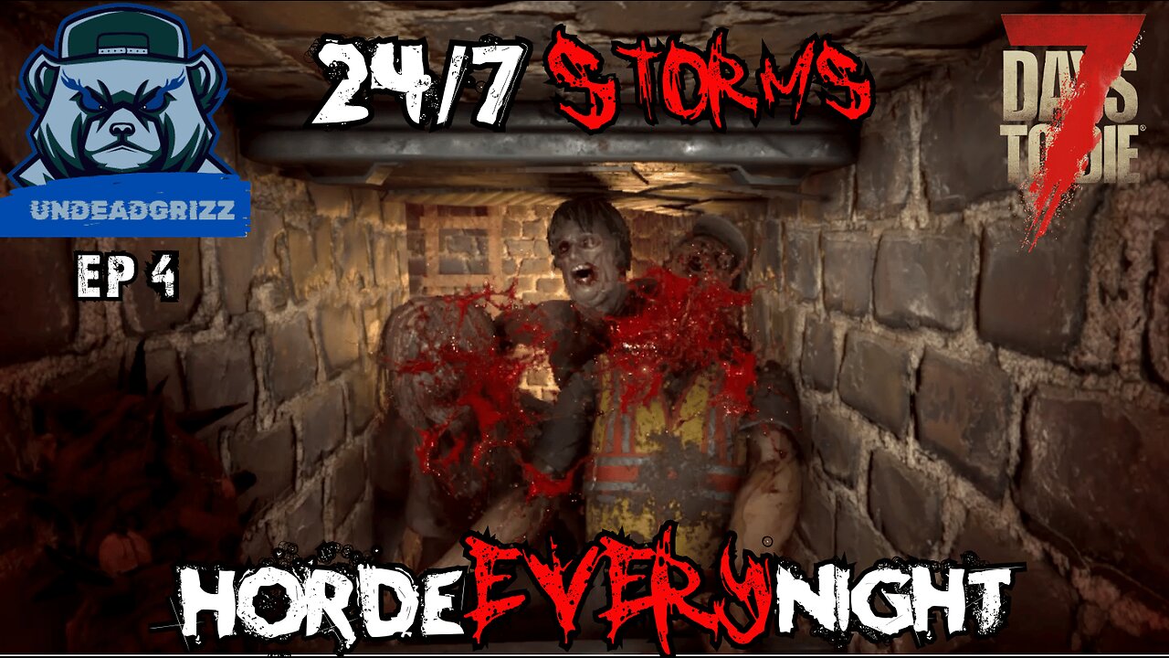 7 Days to Die 24/7 Storms + Horde Every Night | Ep4 – TOWER CONSTRUCTION!