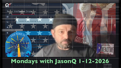Monday with JasonQ - January 12th 2026