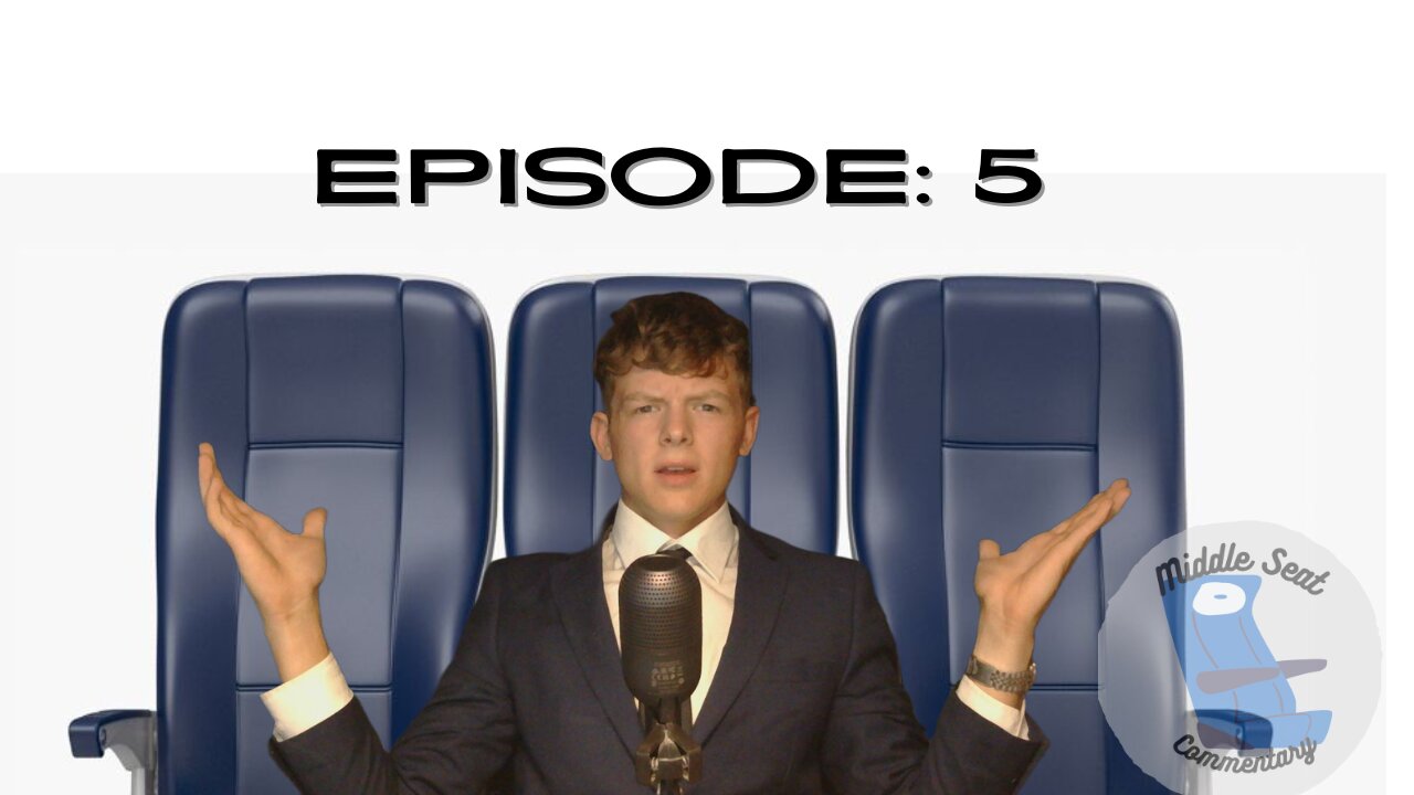 FUN Friday - Current Events + Get To Know Me! Middle Seat Commentary - Episode 5