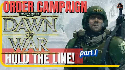 Hold the Line – Dawn of War Winter Assault Mission Walkthrough (Definitive Edition 4K)