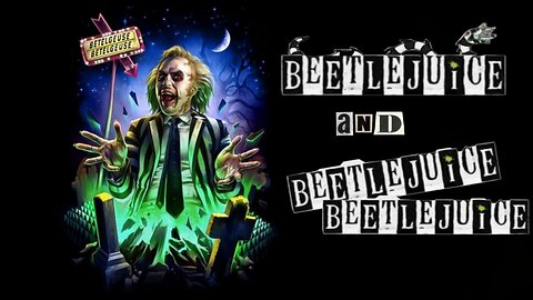 Beetlejuice And Beetlejuice Beetlejuice