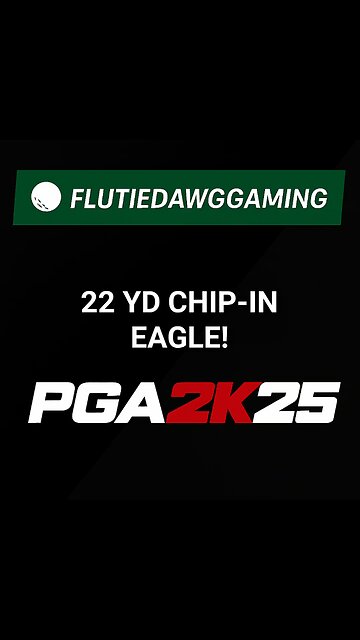 PERFECT 22-YD CHIP-IN EAGLE FROM FAIRWAY to WIN THE HOLE! 🔥 PGA 2K25 Ranked Clutch