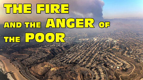 The Fire and the Anger of the Poor