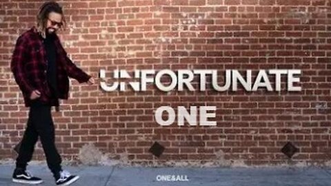 Unfortunate One