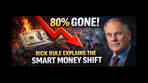 80% Gone! Rick Rule Explains the Smart Money Shift