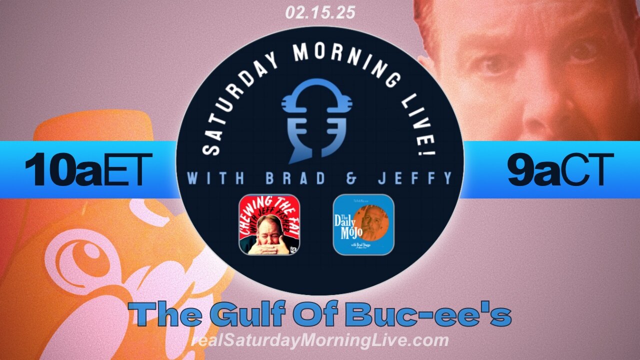 The Gulf of Buc-ee’s! - Saturday Morning Live! w/ Jeff Fisher & Brad Staggs 021525