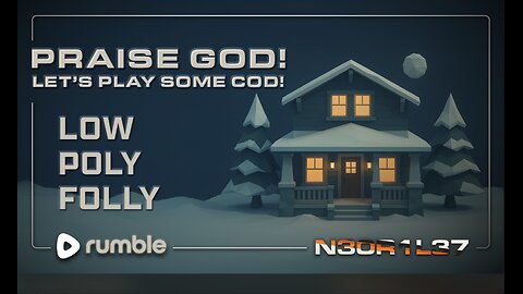 Praise God! Low Poly Folly. Low Brow Chow.