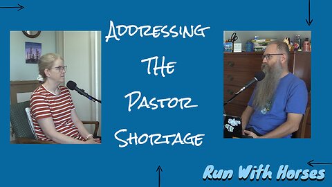 Addressing the Pastor Shortage