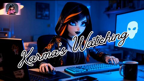 Karma's Watching Music Video