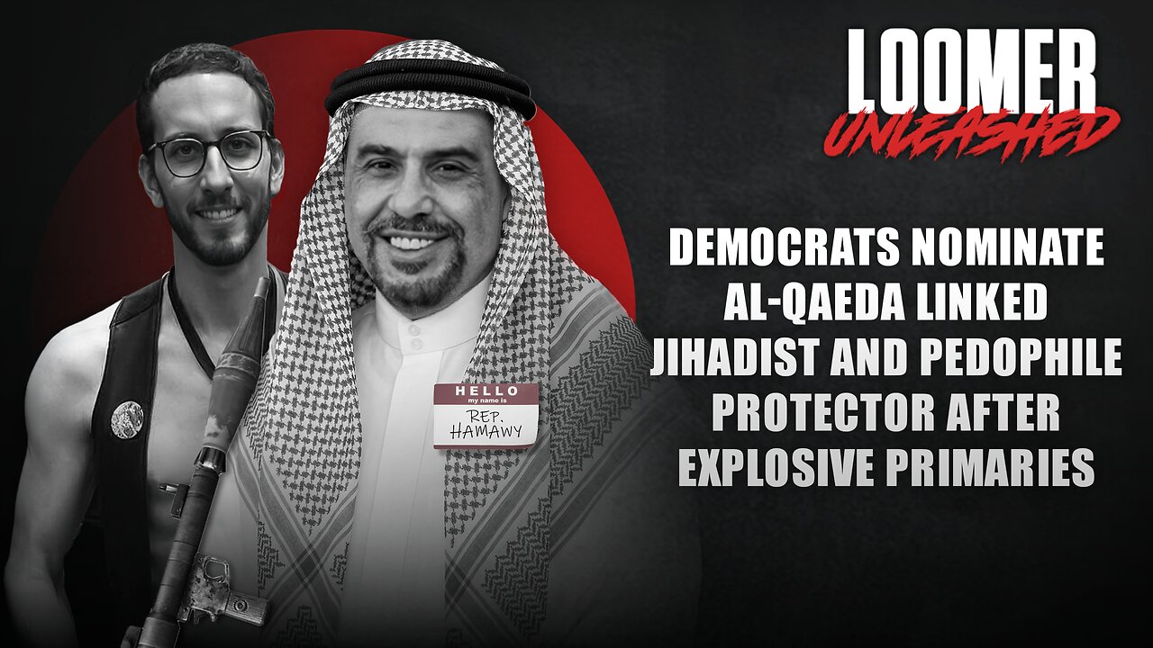 EP191: Democrats Nominate Al-Qaeda Linked Jihadist And Pedophile Protector After EXPLOSIVE Primaries