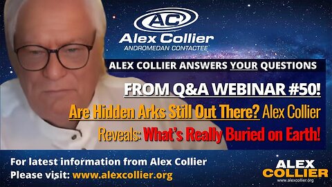 Are Hidden Arks Still Out There? Alex Collier Reveals: What’s Really Buried on Earth!