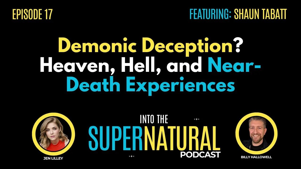 Demonic Deception? Heaven, Hell, and Near-Death Experiences
