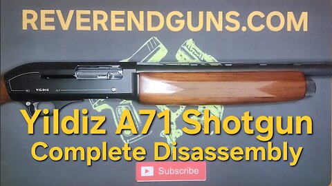 Yildiz A71 12 Gauge Semi-Automatic Shotgun: Complete Disassembly