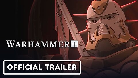 Warhammer - Warhammer+ TV 'There Is Only War' Animations Trailer