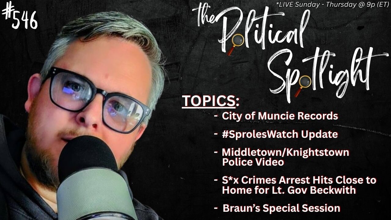 #546 | Records, Updates, Scandals, & Shake-Ups! (Local & State)! | The Political Spotlight