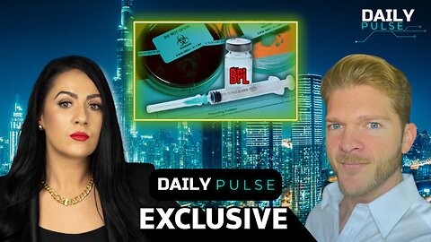 Lab-Made Viruses, Lethal Vaccines: The BPL Scandal ft. Jon Fleetwood | Daily Pulse Ep 130