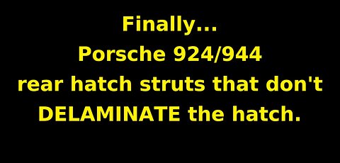 Porsche 924 944 - no more rear hatch glass delamination. Alternative gas struts location.