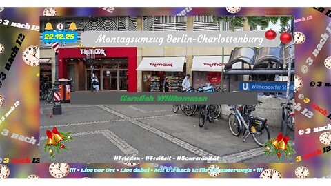 🔔🕕🔔 Montagsumzug Charlottenburg - Live aus Berlin - 22.12.25