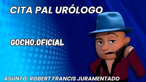 [13FEB2025] CITA PAL URÓLOGO [GOCHO.OFICIAL]